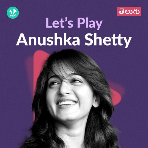 Let's Play - Anushka Shetty