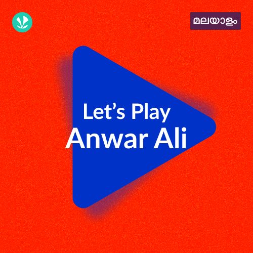 Let's Play - Anwar Ali - Malayalam