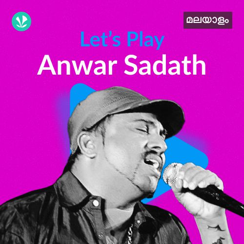 Let's Play - Anwar Sadath - Malayalam