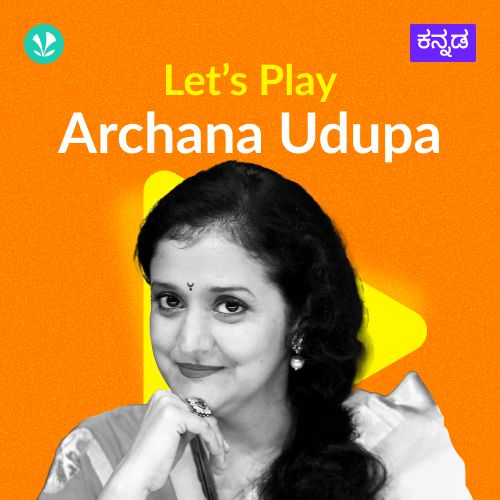 Let's Play - Archana Udupa