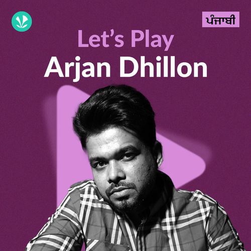 Let's Play - Arjan Dhillon - Punjabi