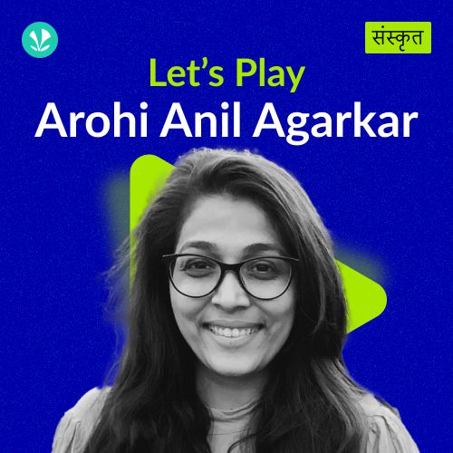 Let's Play - Arohi Anil Agarkar - Sanskrit_poster_image