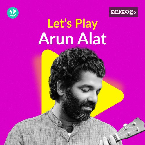 Let's Play - Arun Alat - Malayalam