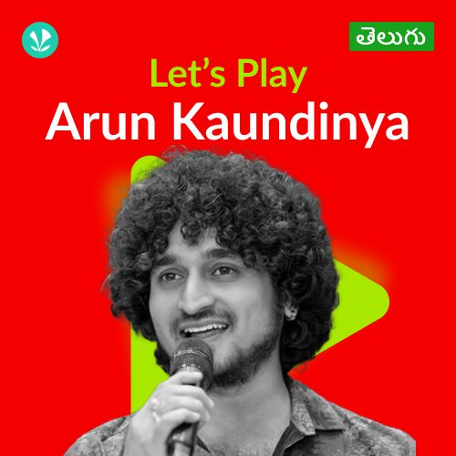 Let's Play - Arun Kaundinya - Telugu