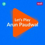Let's Play - Arun Paudwal - Marathi