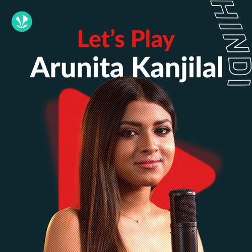 Let's Play - Arunita Kanjilal