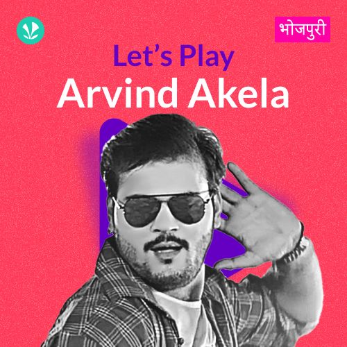 Let's Play - Arvind Akela