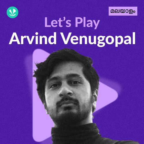 Let's Play - Arvind Venugopal - Malayalam