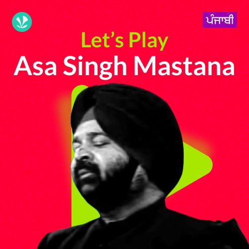 Let's Play - Asa Singh Mastana - Punjabi 