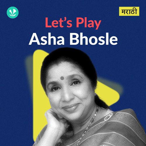 Let's Play - Asha Bhosle - Marathi