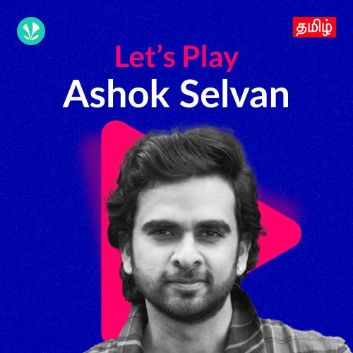 Let's Play - Ashok Selvan