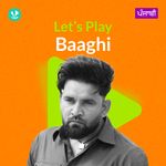 Let's Play - Baaghi - Punjabi