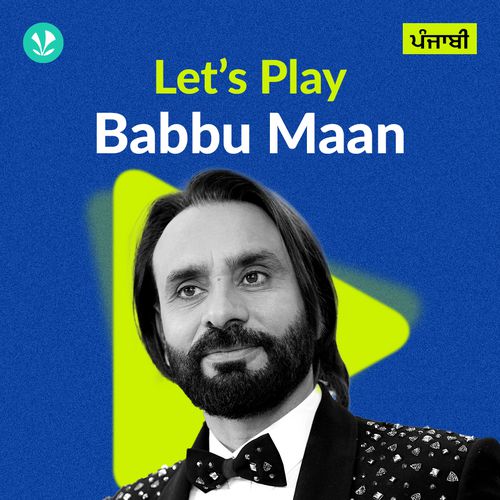 Let's Play -  Babbu Maan - Punjabi