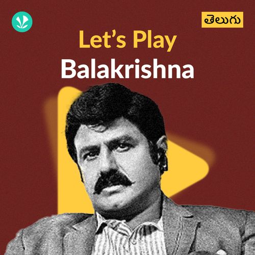 Balakrishna Hits | Balakrishna Songs - JioSaavn