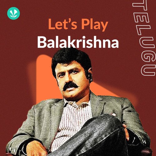 Let's Play - Balakrishna - Telugu