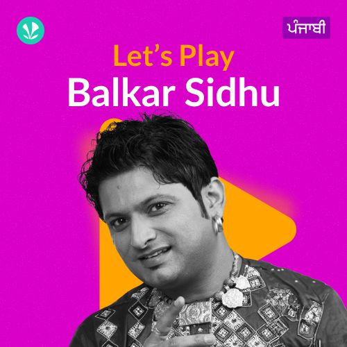 Let's Play - Balkar Sidhu - Punjabi