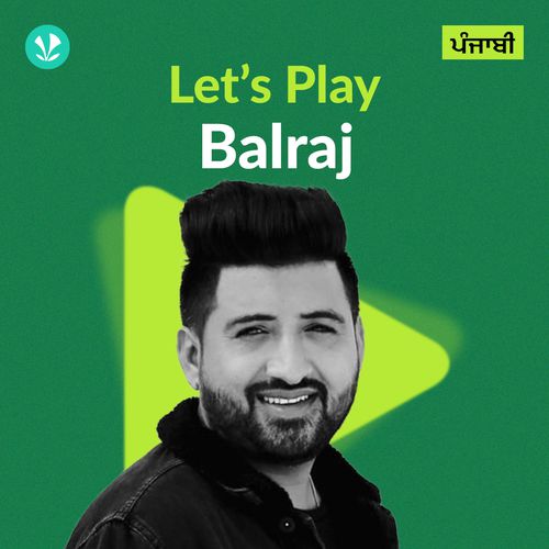 Let's Play - Balraj - Punjabi