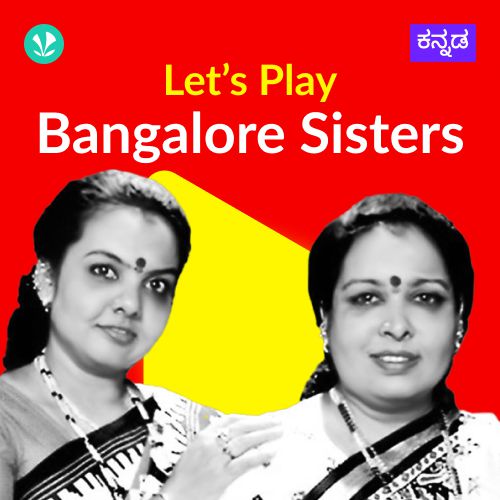 Let's Play - Bangalore Sisters