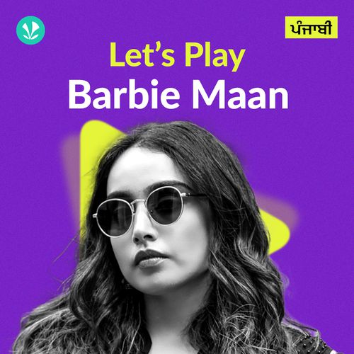 Let's Play - Barbie Maan - Punjabi