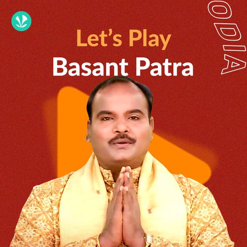 Let's Play - Basant Patra