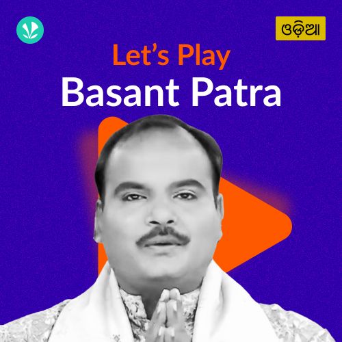 Let's Play - Basant Patra