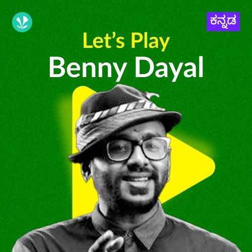 Let's Play - Benny Dayal - Kannada