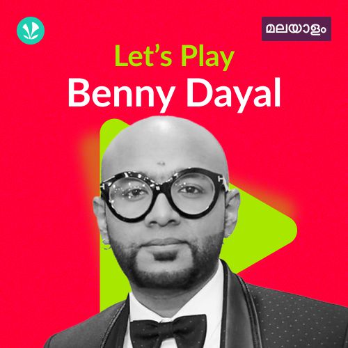 Let's Play - Benny Dayal - Malayalam