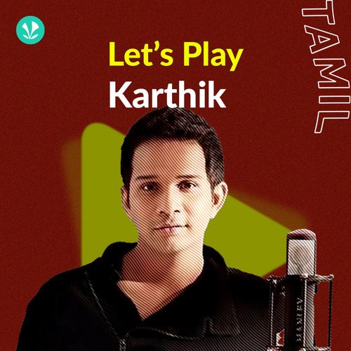 Let's Play - Karthik