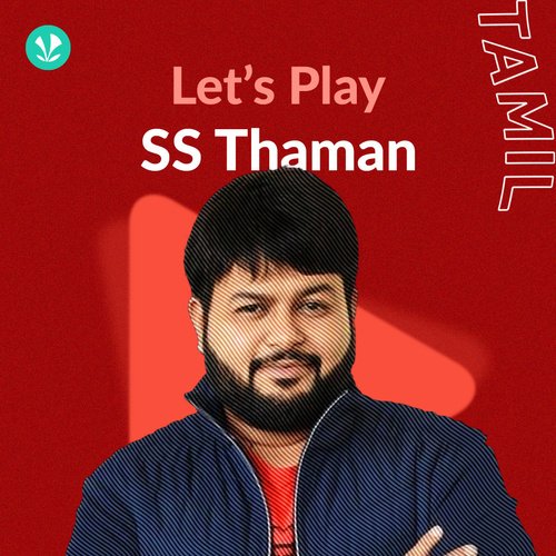Let's Play - SS Thaman