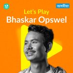 Let's Play - Bhaskar Opswel