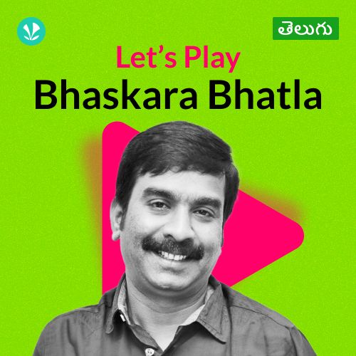 Let's Play - Bhaskara Bhatla - Telugu