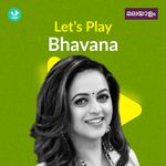 Let's Play - Bhavana - Malayalam