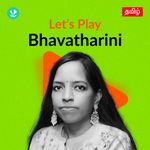 Let's Play - Bhavatharini