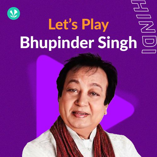 Let's Play - Bhupinder Singh