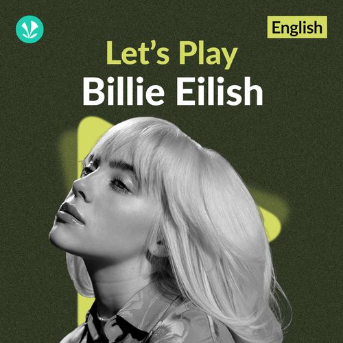 Let's Play - Billie Eilish