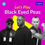 Let's Play - The Black Eyed Peas