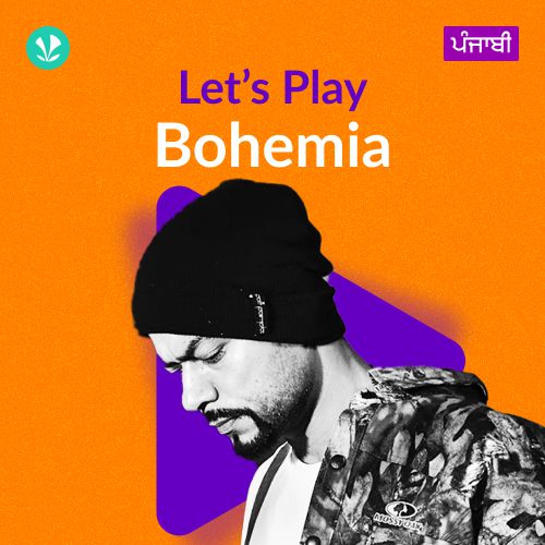 Let's Play - Bohemia - Punjabi