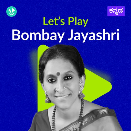 Let's Play - Bombay Jayashri - Kannada
