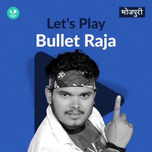 Let's Play - Bullet Raja