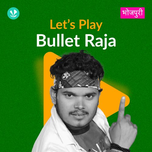 Let's Play - Bullet Raja