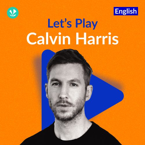 Let's Play - Calvin Harris