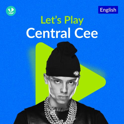 Let's Play - Central Cee