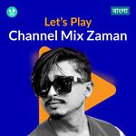 Let's Play - Channel Mix Zaman