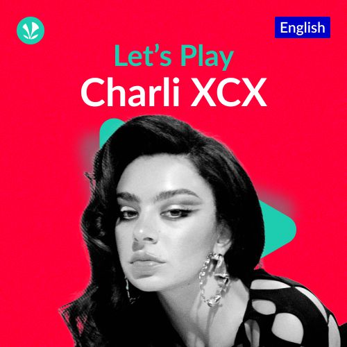 Let's Play - Charli XCX