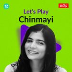 Let's Play - Chinmayi Sripada