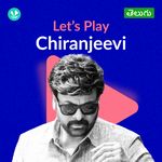 Let's Play - Chiranjeevi - Telugu