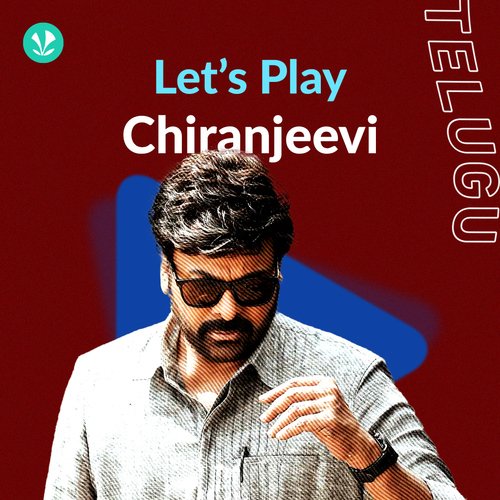 Let's Play - Chiranjeevi - Telugu