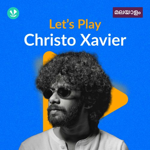 Let's Play - Christo Xavier - Malayalam