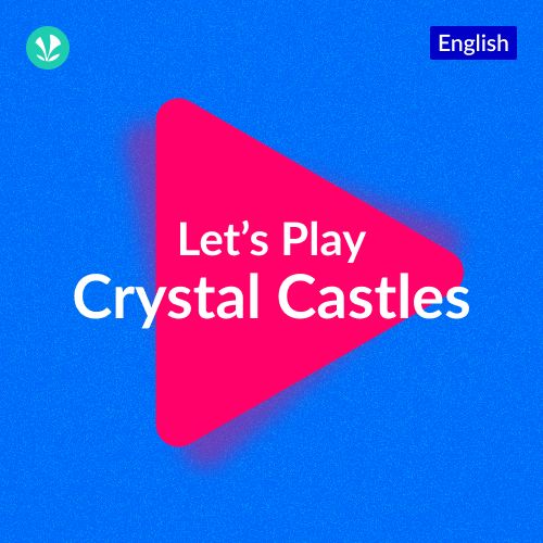 Let's Play - Crystal Castles