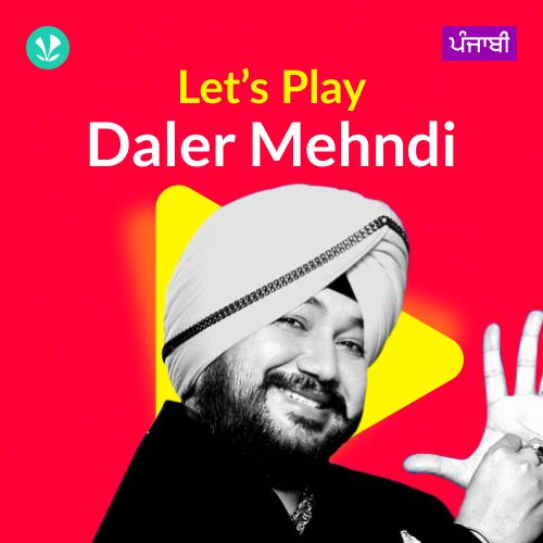 Let's Play - Daler Mehndi - Punjabi